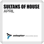 cover: Sultans Of House - April (Fabietto Cataneo Extended Mix)