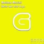 cover: Matteo Marini - Here We Are EP