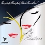 cover: Le Sisters - Everybody (Everybody Needs Some Love)