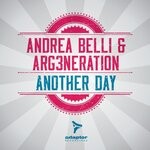 cover: Andrea Belli|ARG3neration - Another Day