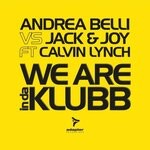 cover: Andrea Belli|Calvin Lynch|Jack & Joy - We Are Indaklubb