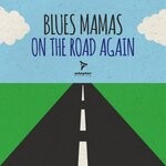 cover: Blues Mamas - On The Road Again