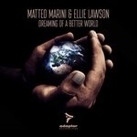 cover: Ellie Lawson|Matteo Marini - Dreaming Of A Better World