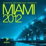 cover: Various - Adaptor Recordings Miami 2012