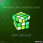 cover: Rikardo Flores|Armando Flores - Crop Circle EP