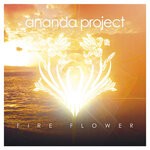 cover: Ananda Project - Fire Flower