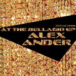 cover: Alex Ander - At The Bellagio EP