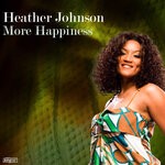 cover: Heather Johnson - More Happiness