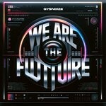 cover: Gysnoize - We Are The Future