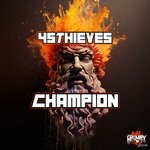 cover: 45Thieves - Champion