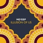 cover: MD'EEP - Illusion Of Us