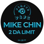 cover: Mike Chin - 2 Da Limit