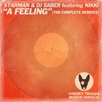 cover: DJ Saber|Starman|Nikki - A Feeling (The Complete Remixes)