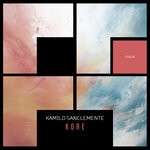 cover: Kamilo Sanclemente - Kore