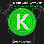 cover: Mark Wellington DJ - The Eternity Of A Day