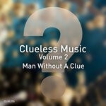 cover: Man Without A Clue - Volume 02