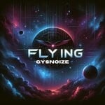 cover: GYSNOIZE - Flying (Remaster Mix)