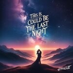 cover: Gysnoize - This Is Could Be The Last Night