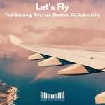 cover: Dr.Dubnstein|Rev|Ted Ganung|Ion Studios - Let's Fly