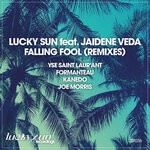 cover: Jaidene Veda|Lucky Sun - Falling Fool (Remixes)