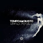 cover: Tempo Giusto - Until We Meet Again