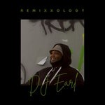 cover: DJ Earl - Remixxology