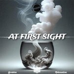 cover: Broskies|Felonation - At First Sight