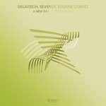 cover: Delaitech|Eugene Cortez|Seven24 - A New Day