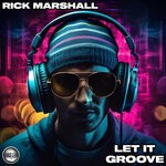 cover: Rick Marshall - Let It Groove