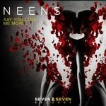 cover: Neens - Say You Love Me More