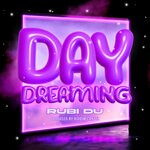 cover: Rubi Du - Day Dreaming