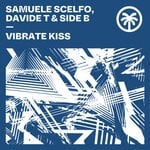 cover: Side B|Davide T|Samuele Scelfo - Vibrate Kiss