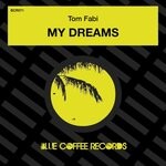 cover: Tom Fabi - My Dreams (Extended Mix)