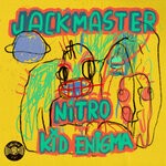 cover: Jackmaster|Kid Enigma - Nitro