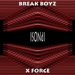 cover: Break Boyz - X Force