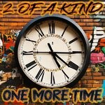 cover: 2 OF A KIND - One More Time