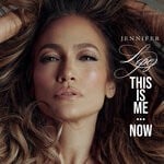 cover: Jennifer Lopez - This Is Me...Now (Explicit)