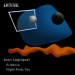 cover: Juan Lagisquet - Evidence / Night Finds You