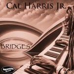 cover: Cal Harris Jr - Bridges