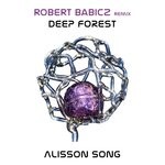 cover: Deep Forest - Deep Forest Allison (Robert Babicz Remix)