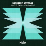 cover: DJ Susan|Novodor - Not Going Back (Extended Mix)