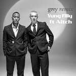 cover: Aitch|Yung Filly - Grey