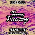 cover: Deep Rence - Set Me Free (Lorenzo Righini Mixes)