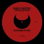 cover: Charles Wastrel - Team Up With The Universe (Extended Mix)