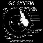 cover: GC System - Another Dimension