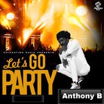 cover: Anthony B - Let's Go Party