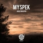 cover: Myspek - House Whisper (Extended Mix)