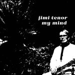 cover: Jimi Tenor - My Mind