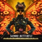 cover: Pigz - Skinny Butterfly