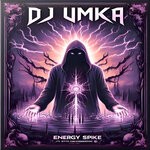 cover: DJ Umka - Energy Spike